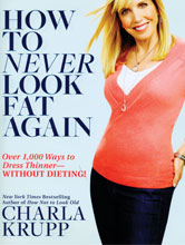 How To Never Look Fat Again cover